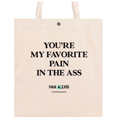 YOU'RE MY FAVORITE PAIN IN THE ASS Thumbnail