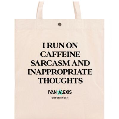 I RUN ON CAFFEIN SARCASM AND INAPPROPRIATE Thumbnail