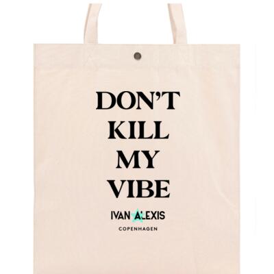 DON'T KILL MY VIBE Thumbnail