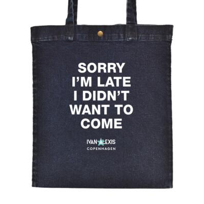 SORRY IM LATE I DIDNT WANT TO COME Thumbnail