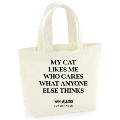 MY CAT LIKES ME WHO CARES WHAT ANYONE ELSE THINKS  Thumbnail