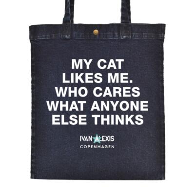 MY CAT LIKES ME WHO CARES WHAT ANYONE ELSE THINKS Thumbnail