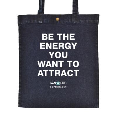 BE THE ENERGY YOU WANT TO ATTRACT Thumbnail