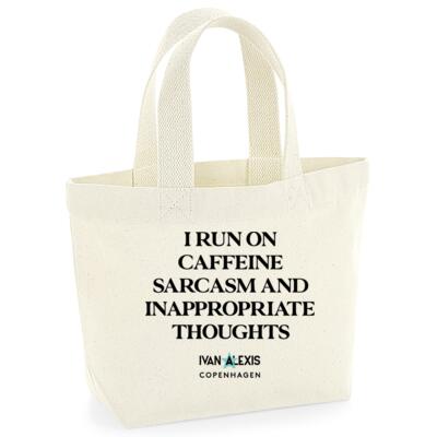 I RUN ON CAFFEIN SARCASM AND INAPPROPRIATE Thumbnail