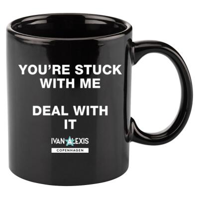 YOU'RE STUCK WITH ME DEAL WITH IT Thumbnail