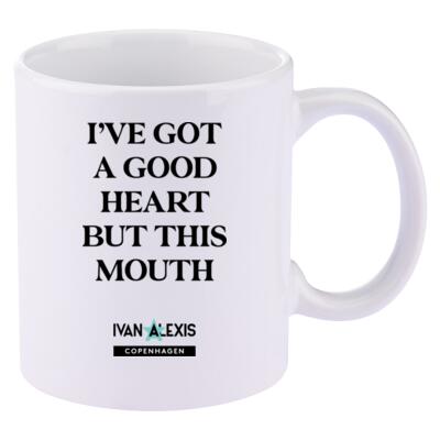 I'VE GOT A GOOD HEART BUT THIS MOUTH Thumbnail