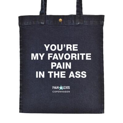 YOU'RE MY FAVORITE PAIN IN THE ASS Thumbnail