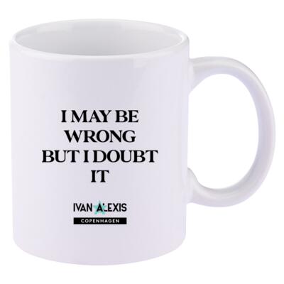 I MAY BE WRONG BUT I DOUBT IT Thumbnail