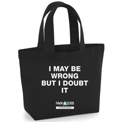 I MAY BE WRONG BUT I DOUBT IT Thumbnail