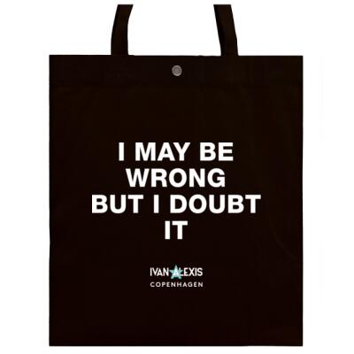 I MAY BE WRONG BUT I DOUBT IT Thumbnail