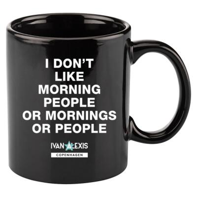 I DONT LIKE MORNING PEOPLE OR MORNINGS OR PEOPLE Thumbnail