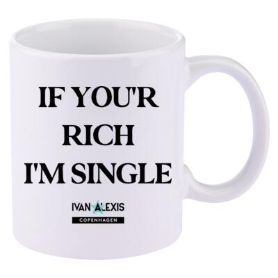 IF YOU'R RICH I'M SINGLE Thumbnail